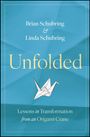 Brian Schubring: Unfolded, Buch