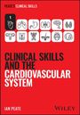 Ian Peate: Clinical Skills and the Cardiovascular System, Buch