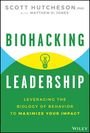 Scott Hutcheson: Biohacking Leadership, Buch