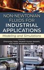 Non-Newtonian Fluids for Industrial Applications, Buch
