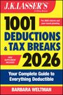 Barbara Weltman: J.K. Lasser's 1001 Deductions and Tax Breaks 2026, Buch