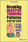 Der Text lautet: "Breaking Negative Thinking Patterns Step by Step". Vier kindlich-bunte Zeichnungen von Gesichtern darunter.