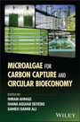 "MICROALGAE FOR CARBON CAPTURE AND CIRCULAR BIOECONOMY" bearbeitet von drei Autoren. Vier Bilder von Algensystemen.
