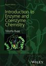 Text: "Fourth Edition, Introduction to Enzyme and Coenzyme Chemistry, Timothy Bugg, Wiley". Illustration von Molekülen.
