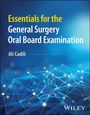 Ali Cadili: Essentials for the General Surgery Oral Board Exam ination, Buch