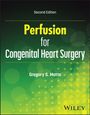Zweite Ausgabe: "Perfusion for Congenital Heart Surgery" von Gregory S. Matte. Grüner Hintergrund mit gelben Punkten.