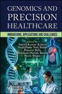 Titel: GENOMICS AND PRECISION HEALTHCARE. Bearbeitet von Swetha Kumari Koduru et al. Ärzte vor einem DNA-Strang und Diagrammen.