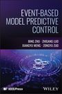 Bing Zhu: Event-based Model Predictive Control, Buch