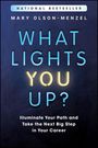 Mary Olson-Menzel: What Lights You Up?, Buch