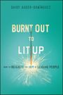 Daisy Auger-Dominguez: Burnt Out to Lit Up, Buch