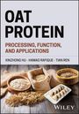 "Oat Protein: Processing, Function, and Applications. Autoren: Xinzong Hu, Hamad Rafique, Tian Ren. Verschiedene Haferprodukte."