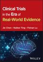 „Clinical Trials in the Era of Real-World Evidence“ von Jie Chen, Naitee Ting, Feinan Lu. Illustration eines digitalen Gehirns.