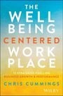 "The Well Being Centered Workplace" von Chris Cummings, mit buntem Hintergrund in Blau und Gelb.