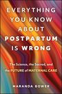 "EVERYTHING YOU KNOW ABOUT POSTPARTUM IS WRONG" in Weiß auf buntem, wellenförmigem Hintergrund. Darunter Name der Autorin.