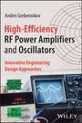 Andrei Grebennikov: High-Efficiency RF Power Amplifiers and Oscillators, Buch