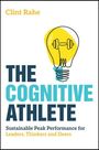 Clint Rahe: The Cognitive Athlete, Buch