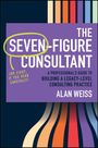 Alan Weiss: The Seven-Figure Consultant, Buch