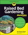 Teri Dunn Chace: Raised Bed Gardening for Dummies, Buch