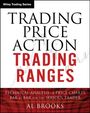 Al Brooks: Trading Price Action Trading Ranges, Buch