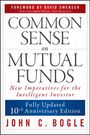 John C Bogle: Common Sense on Mutual Funds, Updated 10th Anniversary Edition, Buch