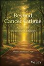 Jessa Landmann: Beyond Cancer Fatigue, Buch