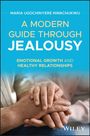 „A Modern Guide Through Jealousy: Emotional Growth and Healthy Relationships“ von Maria Ugochinyere Nwachukwu. Hände berühren sich sanft.