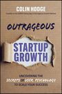 Colin Hodge: Outrageous Startup Growth, Buch