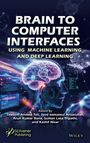 Text: "Brain to Computer Interfaces Using Machine Learning and Deep Learning." Ein menschliches Gehirn mit digitalen Verbindungen.