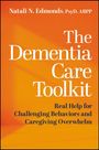 Text: "Natali N. Edmonds, PsyD, ABPP", "The Dementia Care Toolkit", "Real Help for Challenging Behaviors and Caregiving Overwhelm". Warmes orangefarbenes Design.