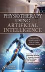 "PHYSIOTHERAPY USING ARTIFICIAL INTELLIGENCE" oben, darunter ein futuristischer Mensch, links ein Laborraum.