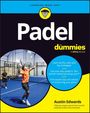 Text: "Padel for dummies." Spieler in Aktion auf blauem Padelplatz. Oben Logo mit Brille und Lächeln. Autor: Austin Edwards.