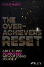 Fleur Marks: The Overachiever's Reset, Buch