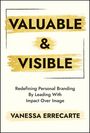 Vanessa Errecarte: Valuable and Visible, Buch