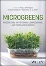 "MICROGREENS: Produktion, Nährstoffzusammensetzungen, und Anwendungen. Herausgegeben von Neela Satheesh, Tanmay Sarkar, Mohamed M. El-Mogy. Ein Tablett mit grünen Keimlingen."