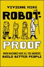 Vivienne Ming: Robot-Proof, Buch