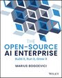 „The Open-Source AI Enterprise. Build it, Run it, Grow it“ von Marius Bogoevici. Geometrische Muster in Blau.