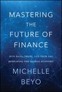 Michelle Beyo: Mastering the Future of Finance, Buch