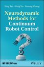 Titel: "Neurodynamic Methods for Continuum Robot Control". Roboterarm bildet ein Fragezeichen auf blauem Hintergrund.