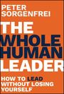 Peter Sorgenfrei: The Whole Human Leader, Buch