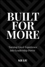 K. R. Liu: Built for More, Buch