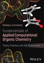 Rodrigo Cormanich: Fundamentals of Applied Computational Organic Chemistry, Buch