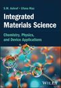 "S.M. Ashraf, Ufana Riaz, Integrated Materials Science, Chemistry, Physics, and Device Applications. Molekül-Illustration."