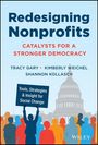 "Redesigning Nonprofits", "Catalysts for a Stronger Democracy", Autoren: Tracy Gary, Kimberly Weichel, Shannon Kollasch. Silhouetten vor Kapitol.