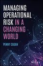 Penny Cagan: Managing Operational Risk in a Changing World, Buch