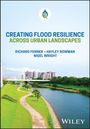 Creating Flood Resilience across Urban Landscapes, Buch