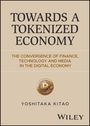 Yoshitaka Kitao: Towards a Tokenized Economy, Buch