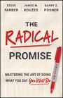 "The Radical Promise" steht im Zentrum, Autoren oben. Unten: "Mastering the Art of Doing What You Say You Will Do." Roter Stift rechts.