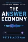 „THE ANSWER ECONOMY“ steht groß in der Mitte, Autor: Pete Blackshaw, mit einer farbenfrohen, wellenförmigen Grafik.