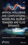 Artificial Intelligence and Computational Modeling in Heat Transfer and Fluid Dynamics, Buch