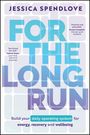 Jessica Spendlove: For the Long Run, Buch